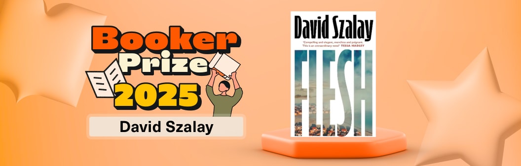 David Szalay - Flesh